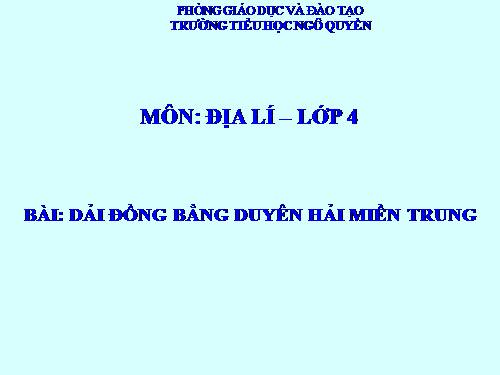 Bài 24. Dải đồng bằng duyên hải miền Trung