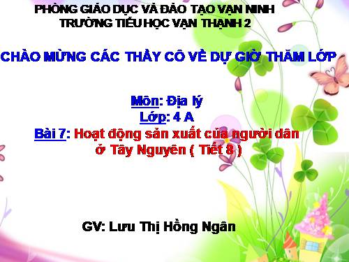 Bài 7-8. Hoạt động sản xuất của người dân ở Tây Nguyên