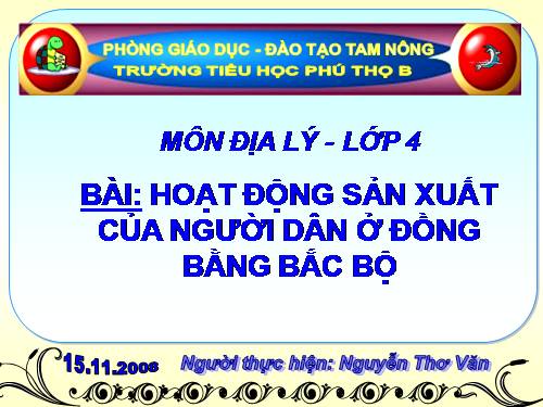 Bài 13-14. Hoạt động sản xuất của người dân ở đồng bằng Bắc Bộ