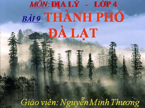 Bài 9. Thành phố Đà Lạt