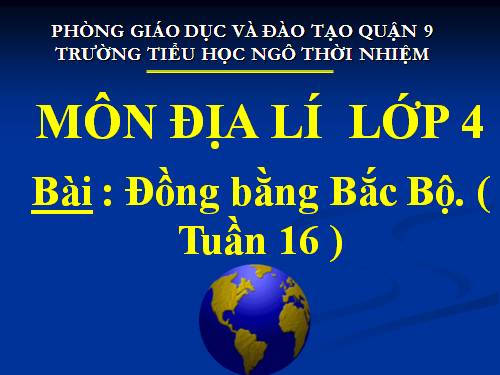 Bài 11. Đồng bằng Bắc Bộ