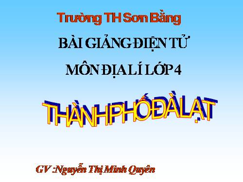 Bài 9. Thành phố Đà Lạt