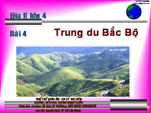 Bài 4. Trung du Bắc Bộ