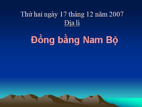 Bài 17. Đồng bằng Nam Bộ