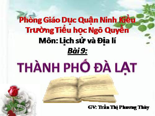 Bài 9. Thành phố Đà Lạt