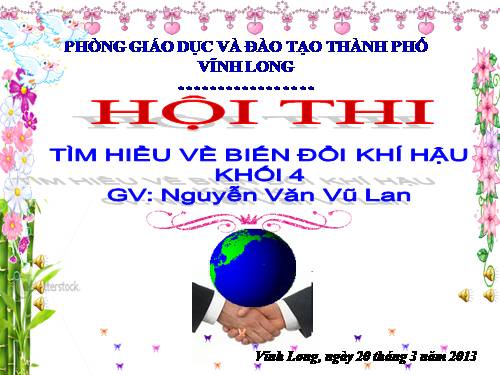 HỘI THI TÌM HIỂU VỀ BIẾN ĐỔI KHÍ HẬU - TIỂU HỌC - THÀNH PHỐ VĨNH LONG