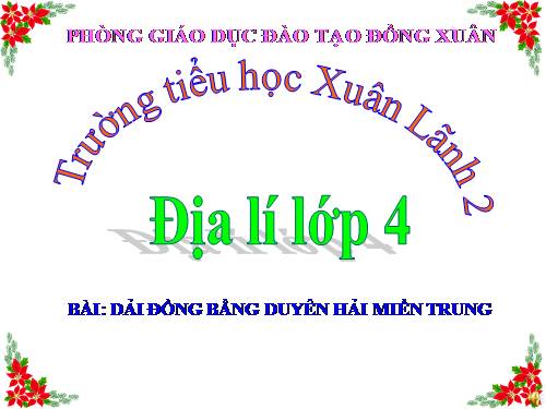 Bài 24. Dải đồng bằng duyên hải miền Trung