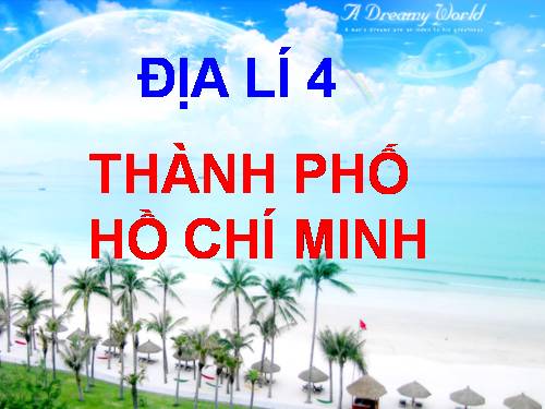 Bài 21. Thành phố Hồ Chí Minh