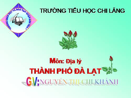 Bài 9. Thành phố Đà Lạt