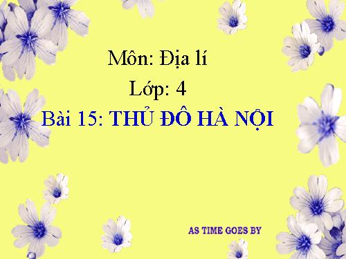 Bài 15. Thủ đô Hà Nội