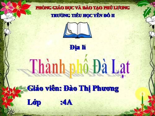 Bài 9. Thành phố Đà Lạt