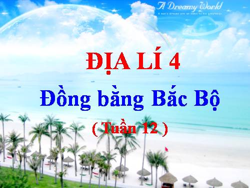 Bài 11. Đồng bằng Bắc Bộ