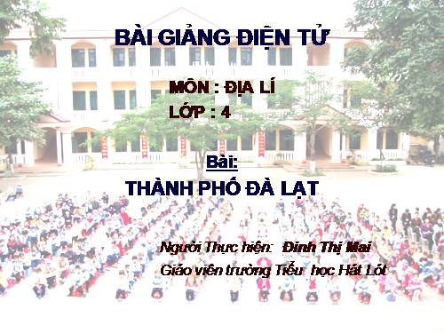 Bài 9. Thành phố Đà Lạt