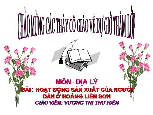 Bài 3. Hoạt động sản xuất của người dân ở Hoàng Liên Sơn