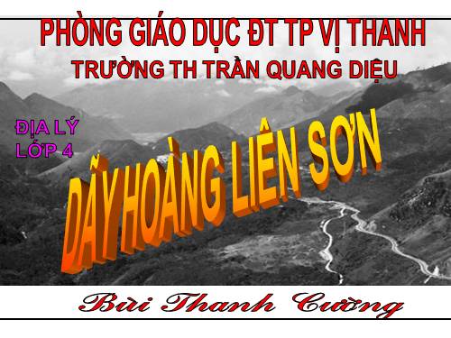 Bài 1. Dãy Hoàng Liên Sơn