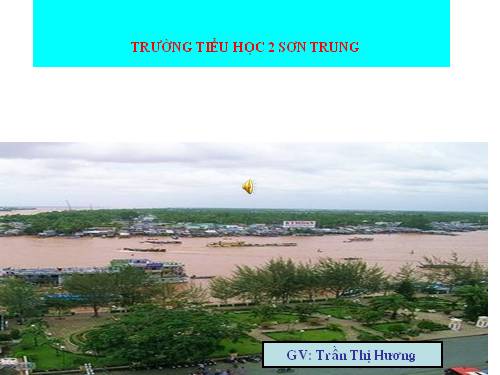 Bài 17. Đồng bằng Nam Bộ