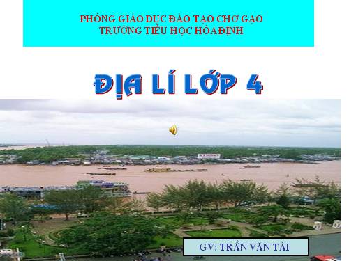 Bài 17. Đồng bằng Nam Bộ