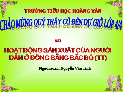 Bài 13-14. Hoạt động sản xuất của người dân ở đồng bằng Bắc Bộ