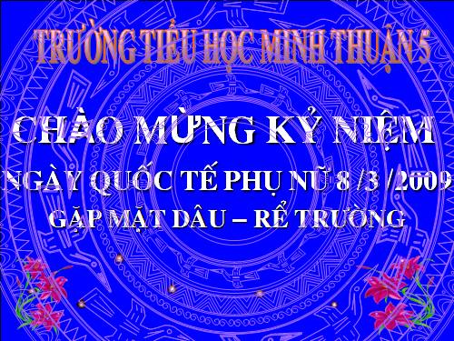 Chào mừng ngày Quốc tế Phụ nữ 8-3