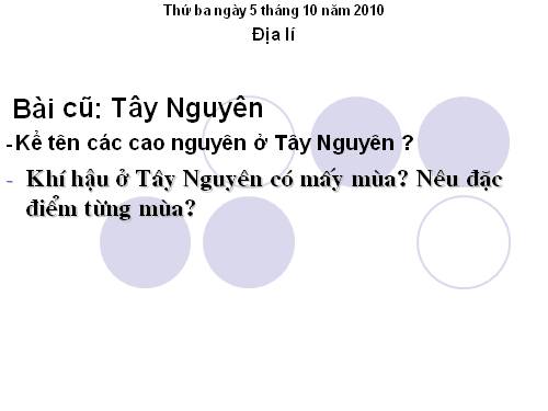 Bài 6. Một số dân tộc ở Tây Nguyên