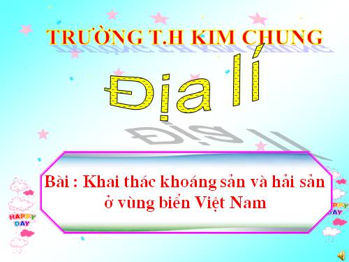 Bài 30. Khai thác khoáng sản và hải sản ở vùng biển Việt Nam