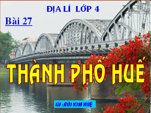 Bài 27. Thành phố Huế