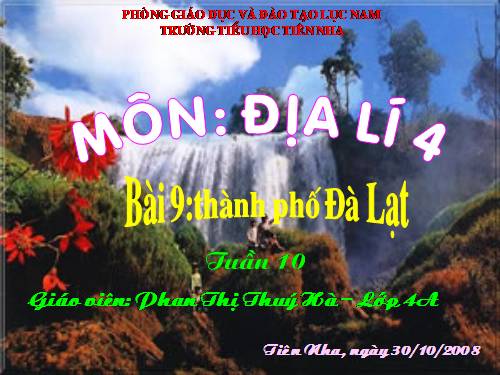 Bài 9. Thành phố Đà Lạt