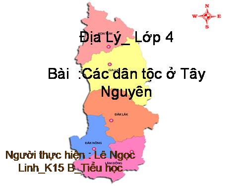 Bài 6. Một số dân tộc ở Tây Nguyên