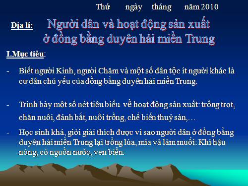 Bài 25-26. Người dân và hoạt động sản xuất ở đồng bằng duyên hải miền Trung