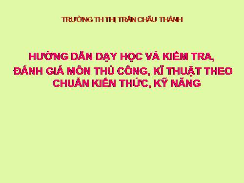 Chuẩn KT-KN Thủ công-Kỹ thuật