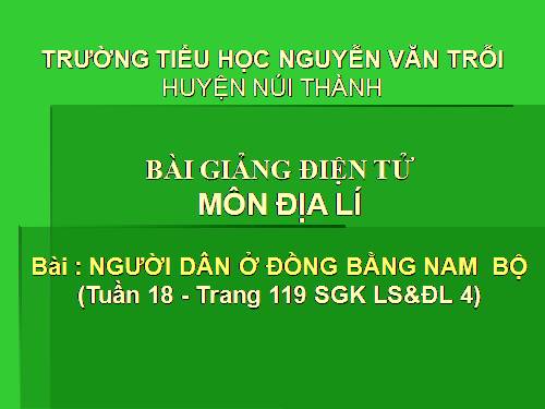 Bài 18. Người dân ở đồng bằng Nam Bộ