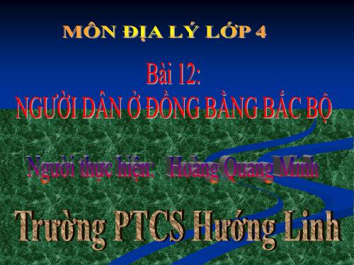 Bài 12. Người dân ở đồng bằng Bắc Bộ