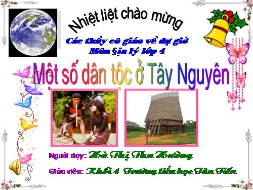 Bài 6. Một số dân tộc ở Tây Nguyên