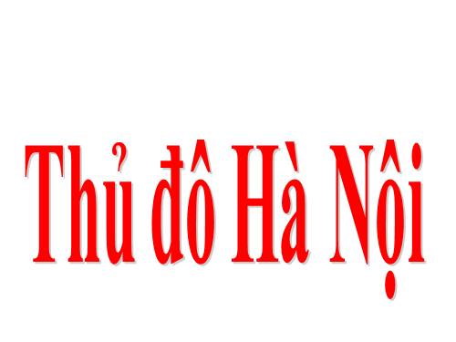 Bài 15. Thủ đô Hà Nội