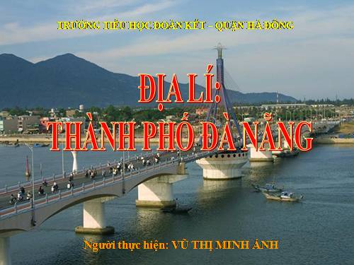 Bài 28. Thành phố Đà Nẵng