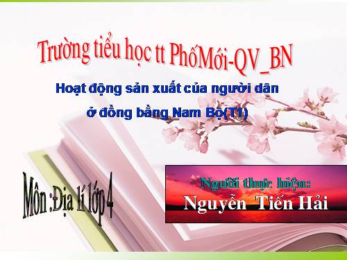 Bài 19-20. Hoạt động sản xuất của người dân ở đồng bằng Nam Bộ