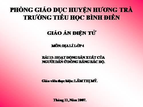 Bài 13-14. Hoạt động sản xuất của người dân ở đồng bằng Bắc Bộ