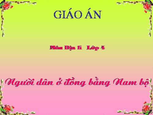 Bài 18. Người dân ở đồng bằng Nam Bộ