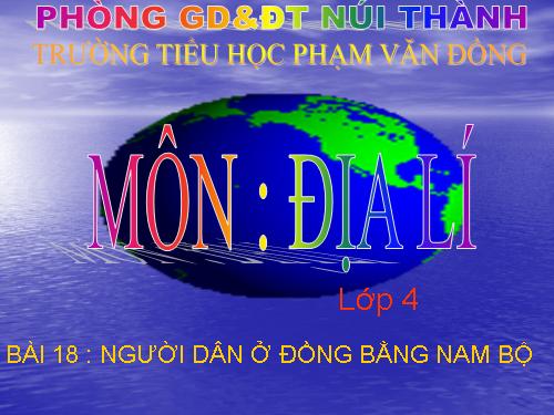 Bài 18. Người dân ở đồng bằng Nam Bộ