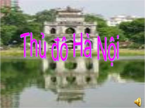 Bài 15. Thủ đô Hà Nội