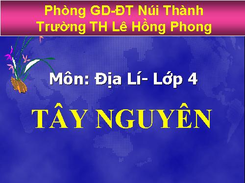 Bài 5. Tây Nguyên