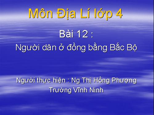 Bài 12. Người dân ở đồng bằng Bắc Bộ