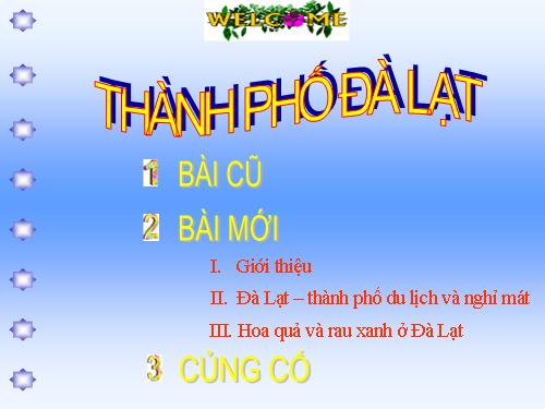 Bài 9. Thành phố Đà Lạt