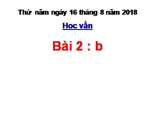 Bài 2. b