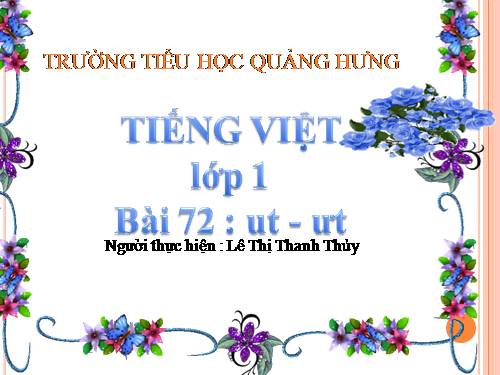 Bài 72. ut, ưt