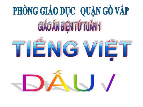 Bài 3. không dấu, dấu sắc