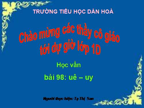 Bài 98. uê, uy