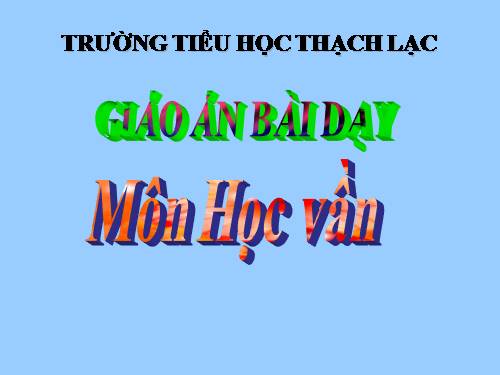 Bài 4. dấu hỏi, dấu nặng