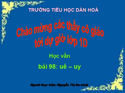 Bài 98. uê, uy