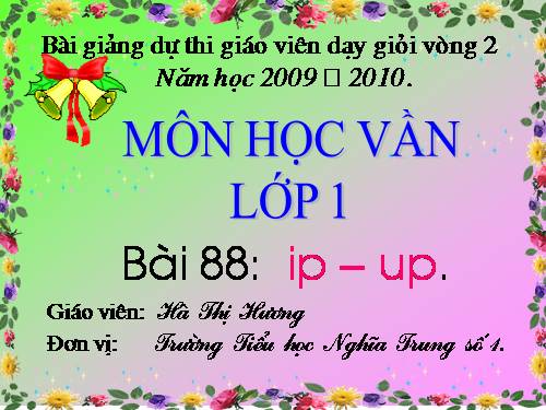 Bài 88. ip, up